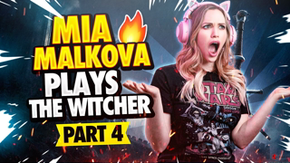 Mia Malkova Ups The Difficulty During Her Witcher 3 Playthrough (Keira, Triss, and More)