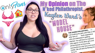 My HONEST Opinion on The N*ked Philanthropist Kaylen Ward's "Model House"!