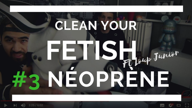 Comment nettoyer des vêtements en néoprène ? (pup play) CLEAN YOUR FETISH #3 ft Loup Junior
