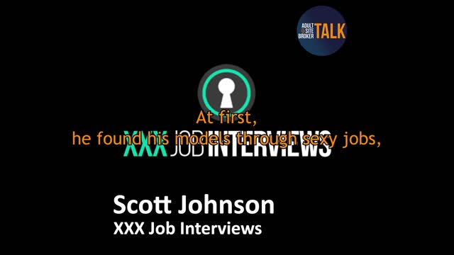 Adult Site Broker Talk with Scott Johnson 1