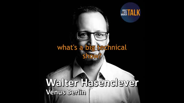 Adult Site Broker Talk with Walter Hasenclever 7