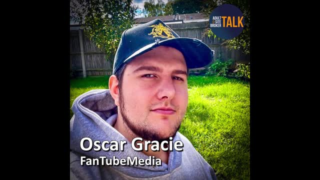 Adult Site Broker Talk with Oscar Gracie 12