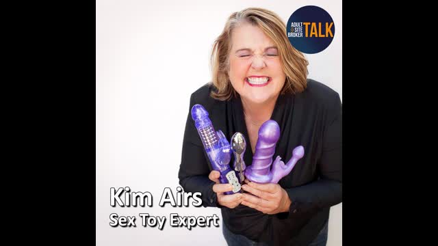 Adult Site Broker Talk with Kim Airs 15