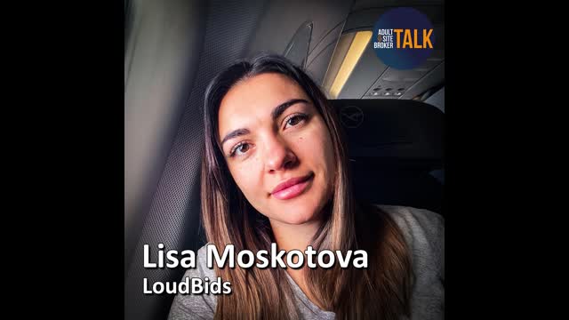 Adult Site Broker Talk with Lisa Moskotova 10