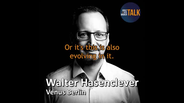 Adult Site Broker Talk with Walter Hasenclever 6