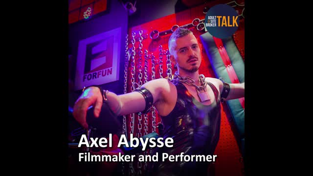 Adult Site Broker Talk with Axel Abysse 8