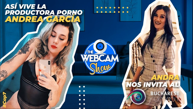 Así vive la productora porno Andrea García además Andra  invita al Bucharest Summit #TheWebcamShow