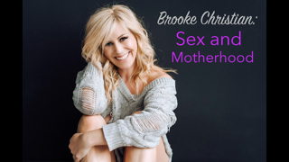 Brooke Christian: Sexy as a Mother