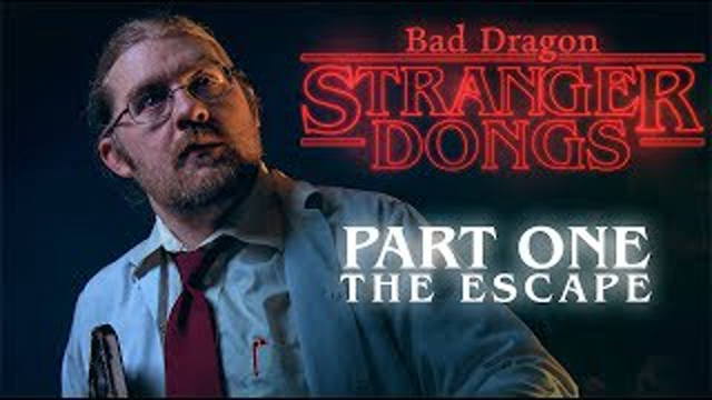 STRANGER DONGS PART 1: The Escape